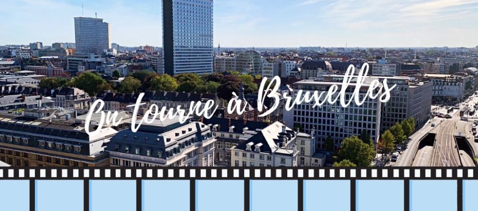 Les films tournés à Bruxelles